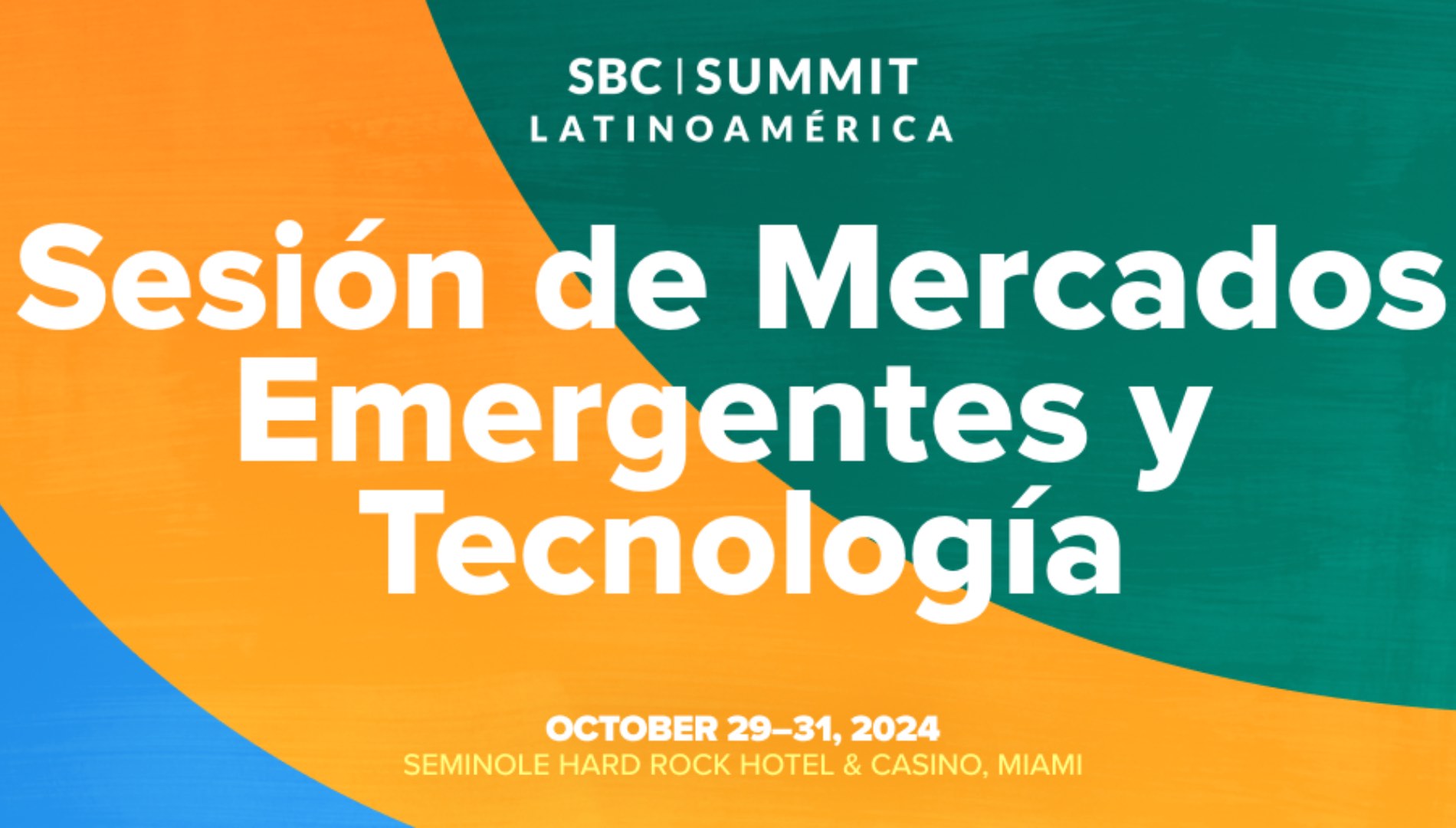 SBC Summit Latinoamérica: Innovando en la Industria con el Foco en los Mercados Emergentes y la Tecnología