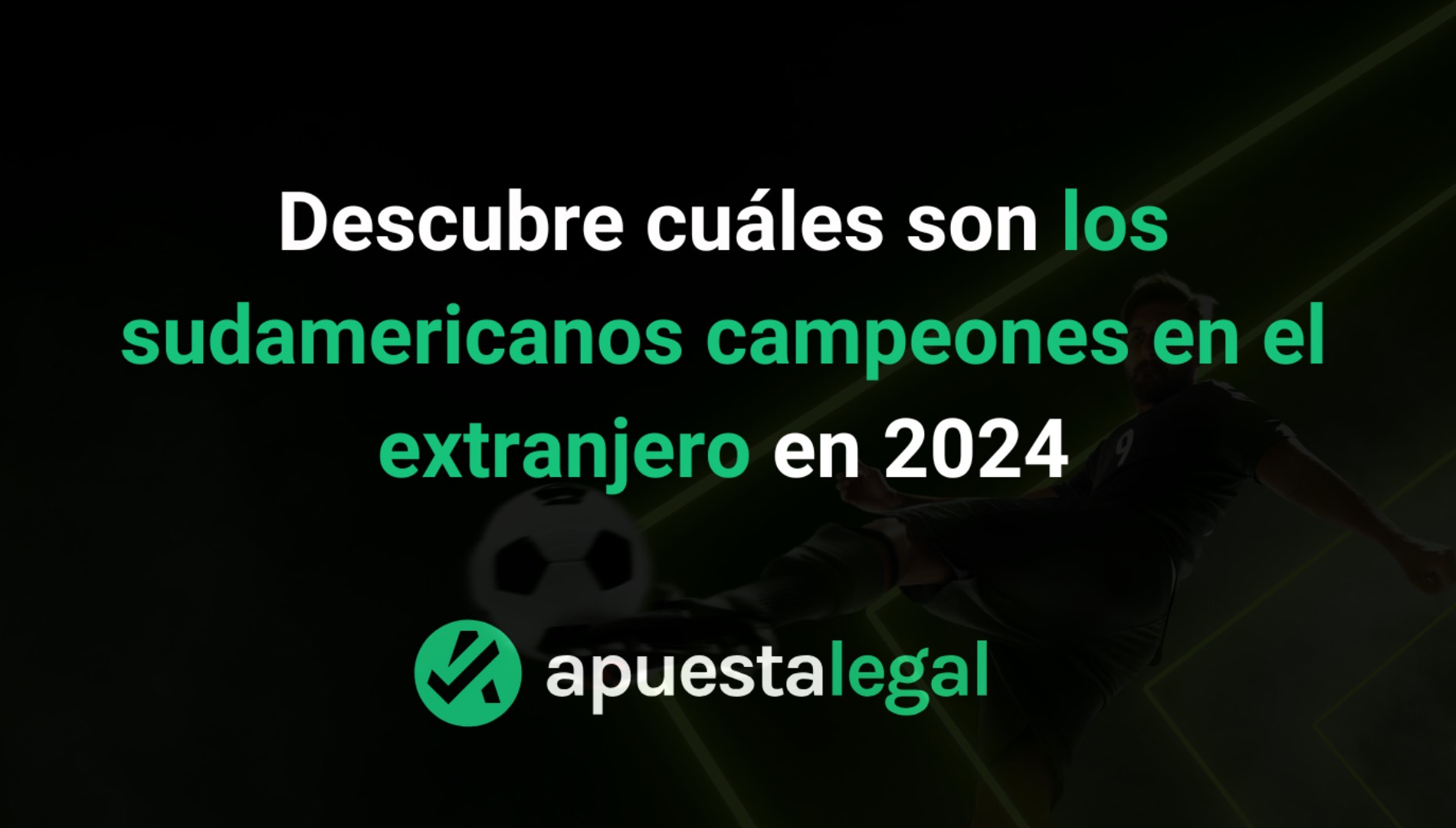 Luis Iberico y Kevin Serna, entre los 177 Sudamericanos Campeones en el Exterior en 2024 | Estudio