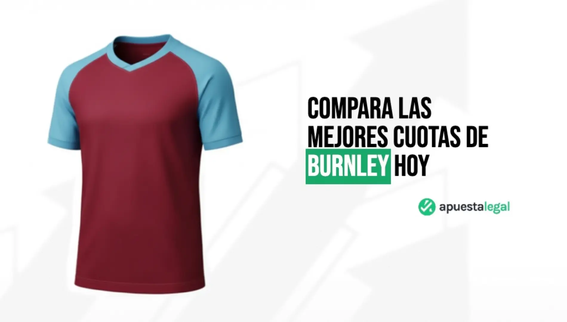 Cuánto Paga Burnley en las Apuestas | Cuotas a Campeón en la Premier League