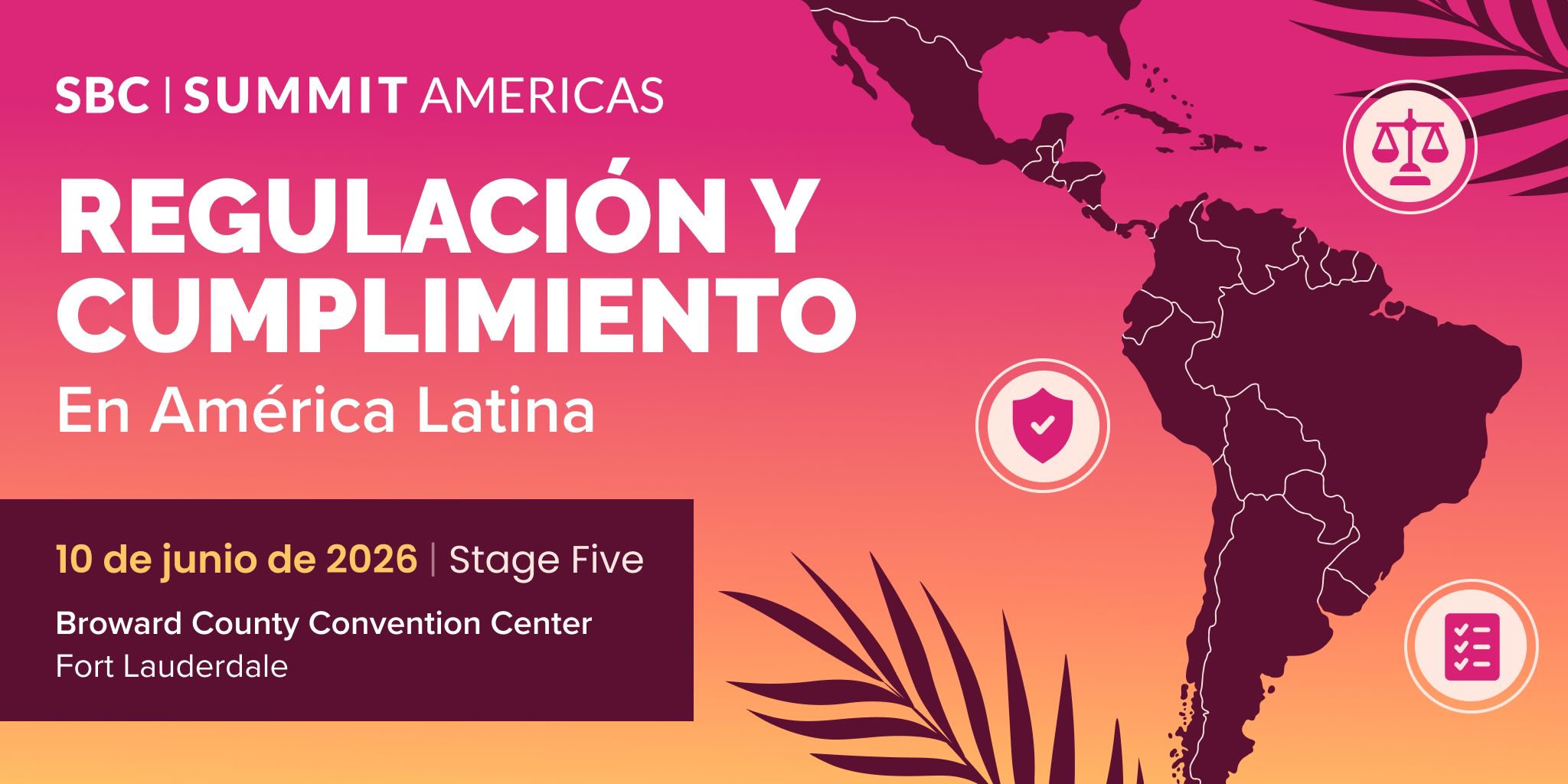 SBC Summit Americas Analizará la Regulación y El Cumplimiento Normativo en Toda Latinoamérica