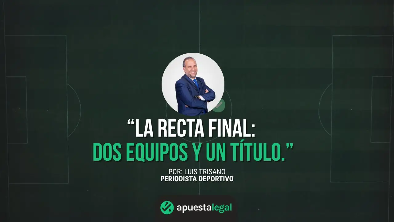 La Recta Final Ya Empezó: Dos Equipos, Una Ventaja Mínima Y Un Título En Juego